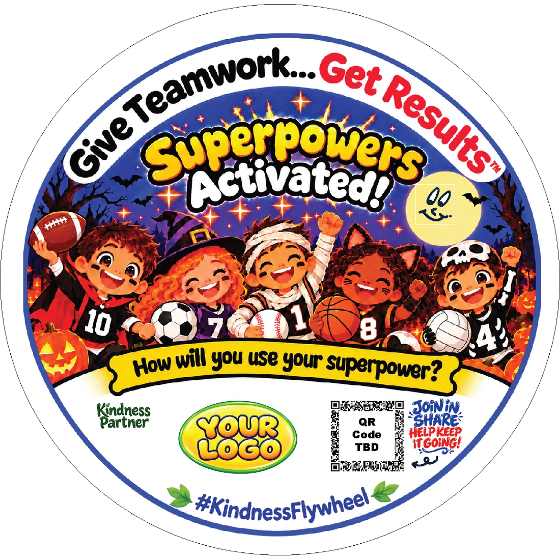 Superhero Teams Halloween kindness sticker: Give Teamwork, Get Results
